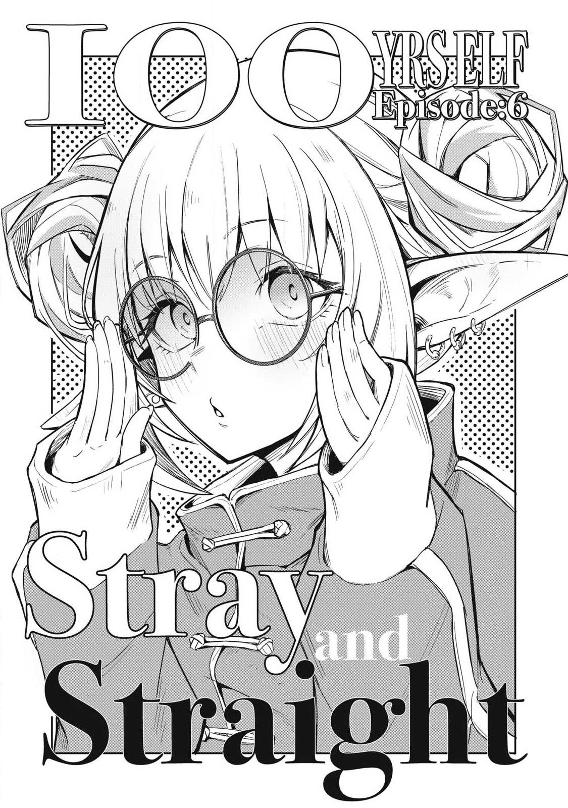 100-Nen Ryuunen Shitteru Elf Chapter 6 3ページ